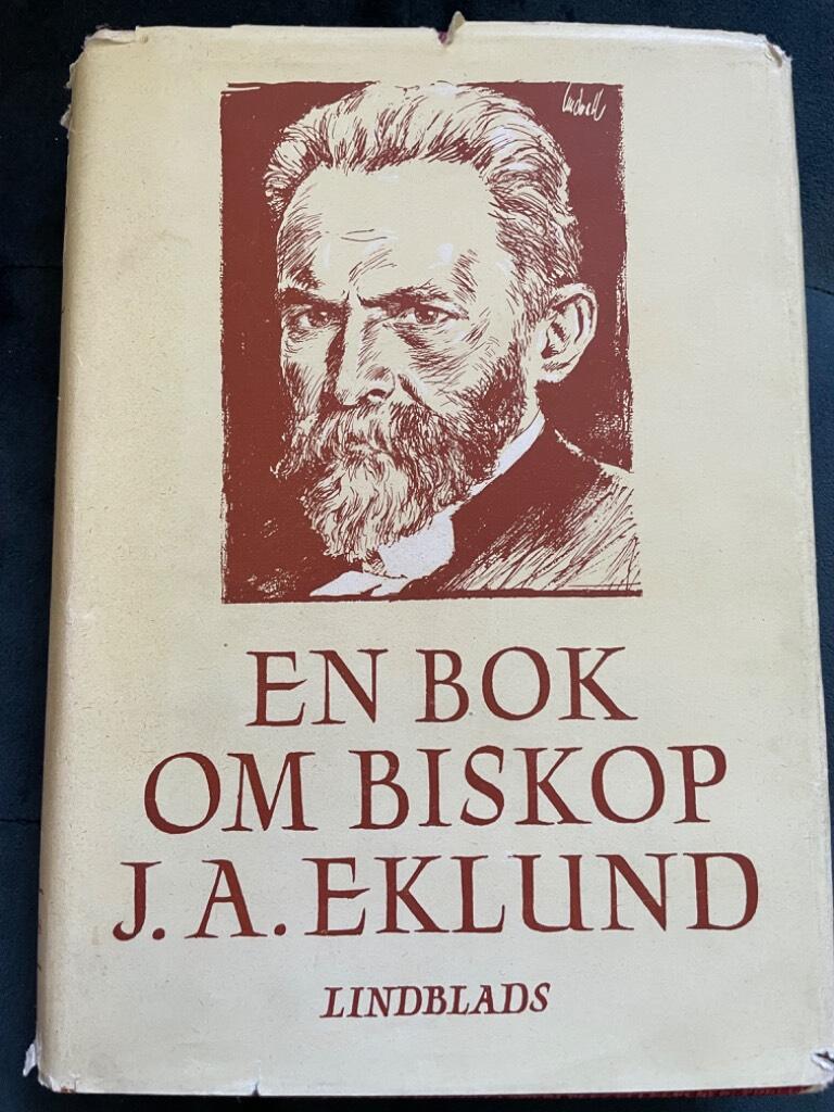 Sven Thulin : En bok om biskop J. A. Eklund