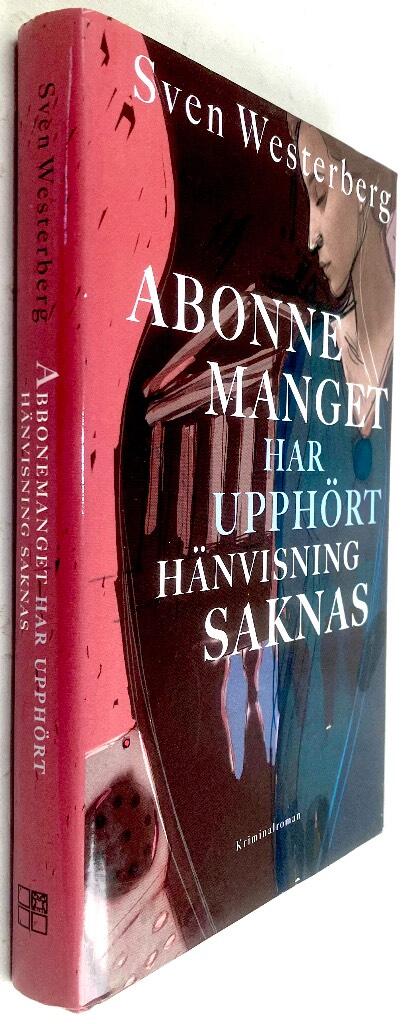 Sven Westerberg : Abonnemanget har upphört - hänvisning saknas