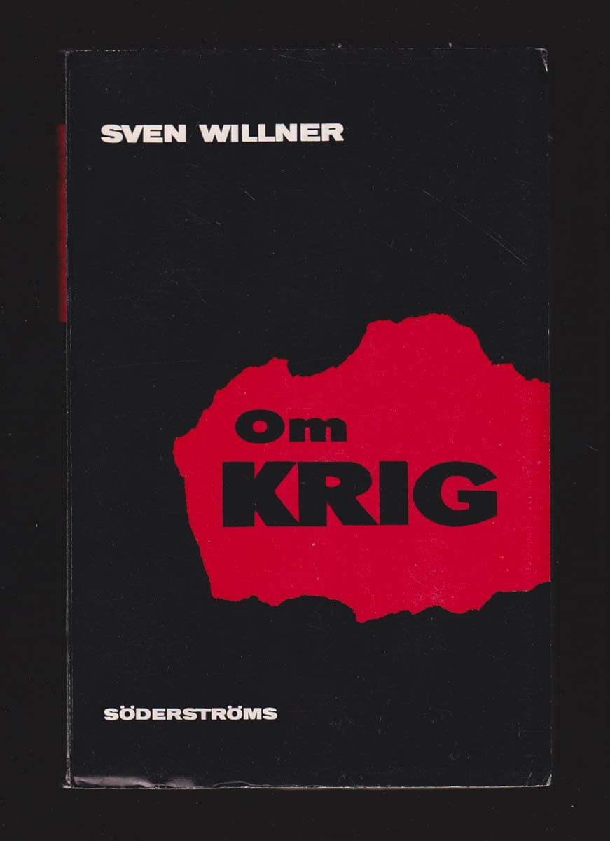 Sven Willner : Om krig
