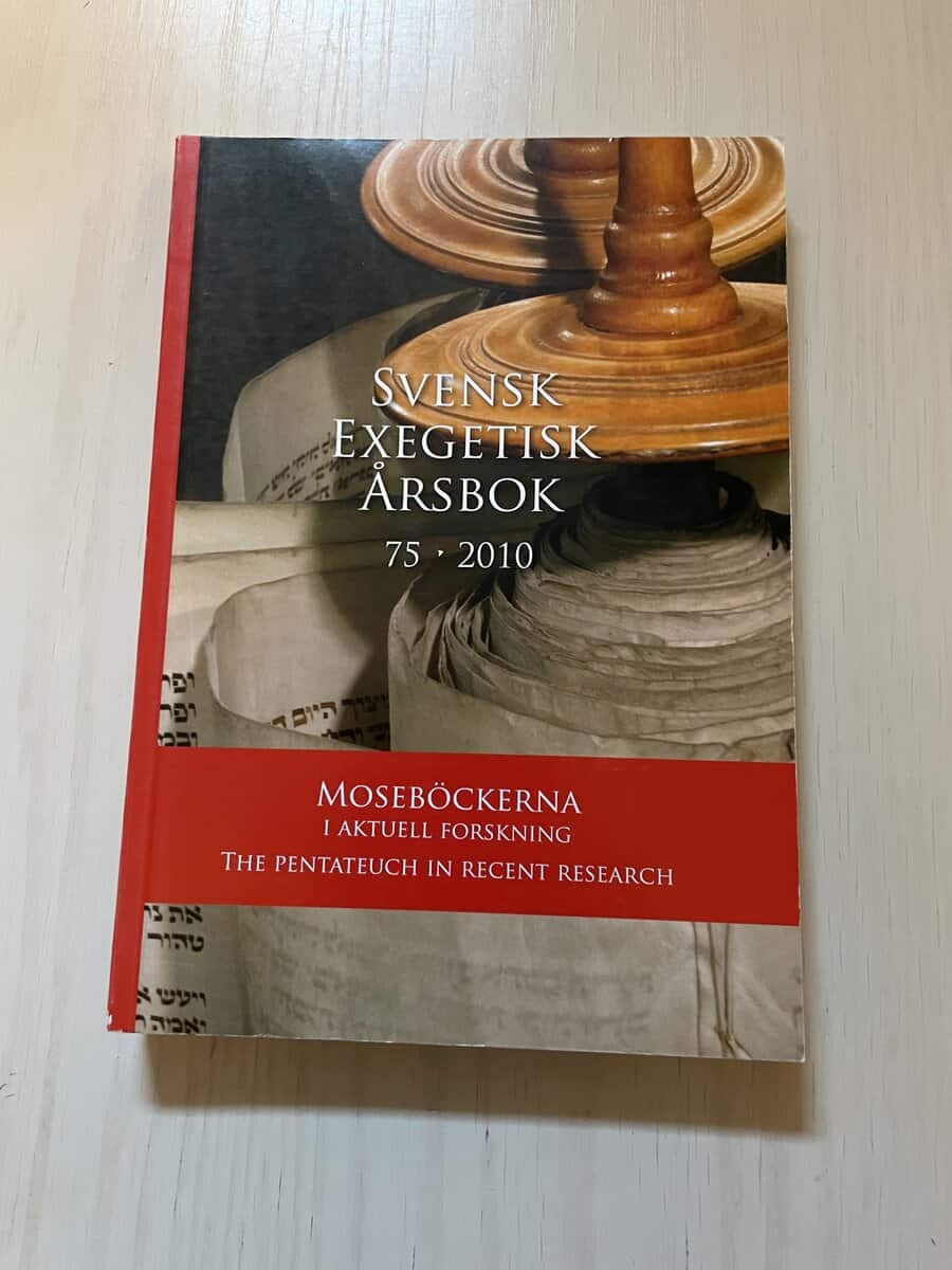 Svensk exegetisk årsbok 2010 - Moseböckerna i aktuell forskning
