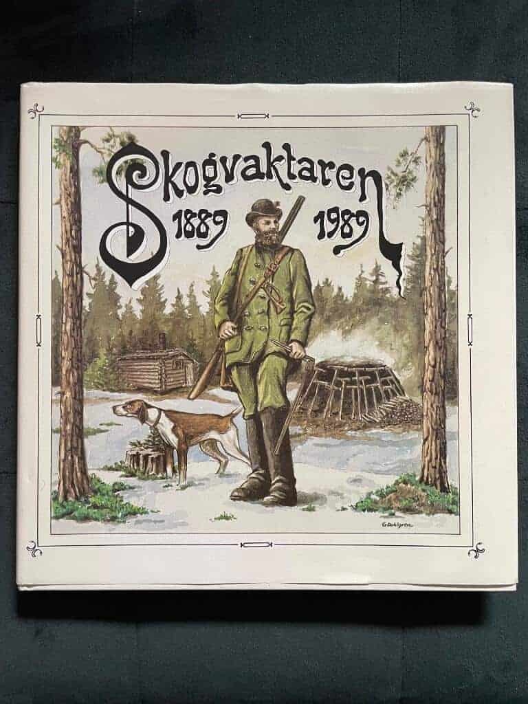 Svensk, Rune ; Sveriges skogstjänstemannaförening : Skogvaktaren 1889-1989