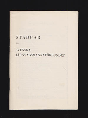 [Svenska Järnvägsmannaförbundet ; SJMF] : Stadgar