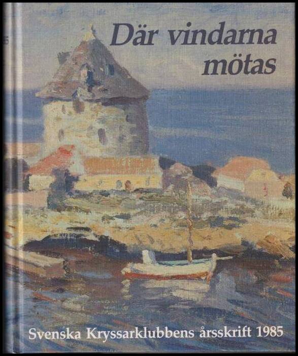 Svenska Kryssarklubbens årsskrift : 1985