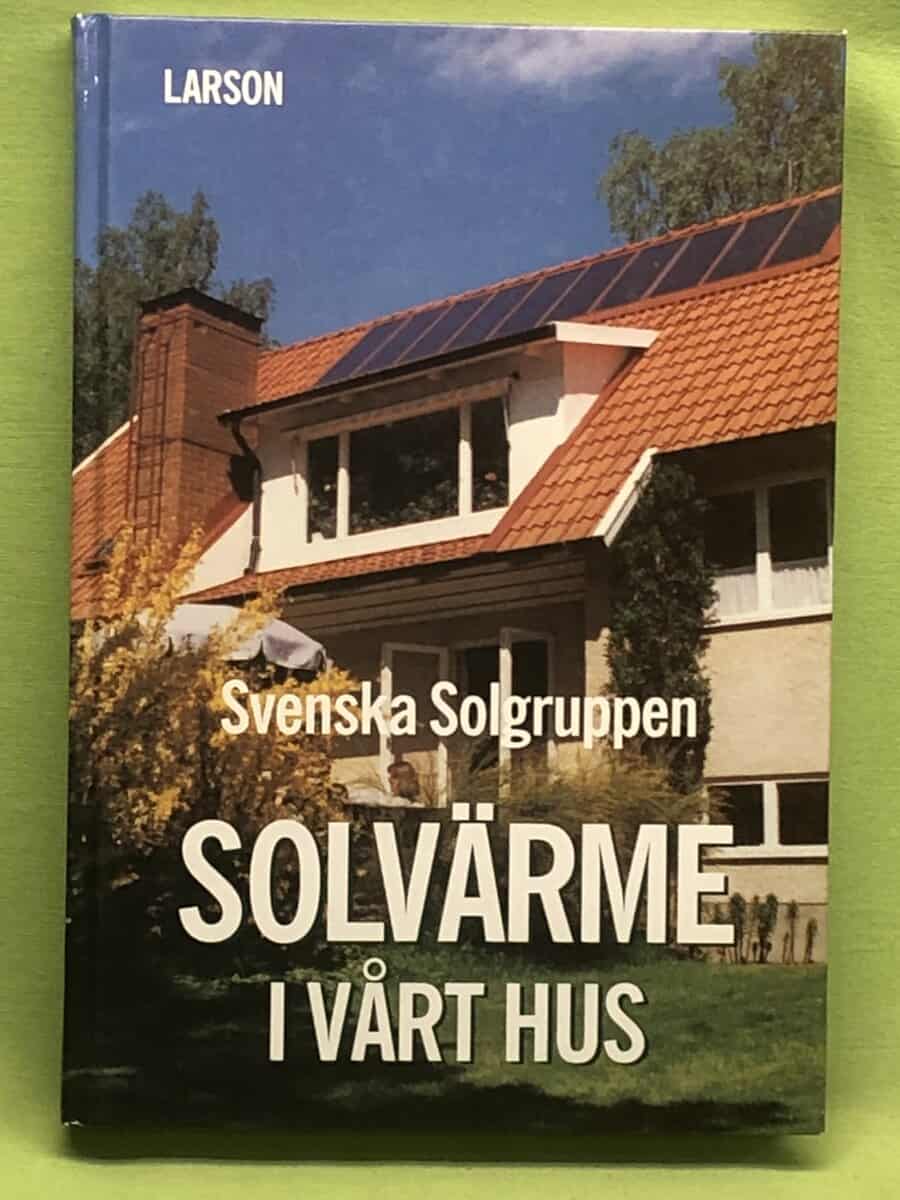 Svenska solgruppen : Solvärme i vårt hus