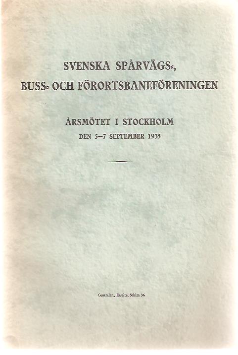 Svenska spårvägs-, buss- och förortsbaneföreningen. Årsmötet i Halmstad den 22 och 23 augusti 1941.