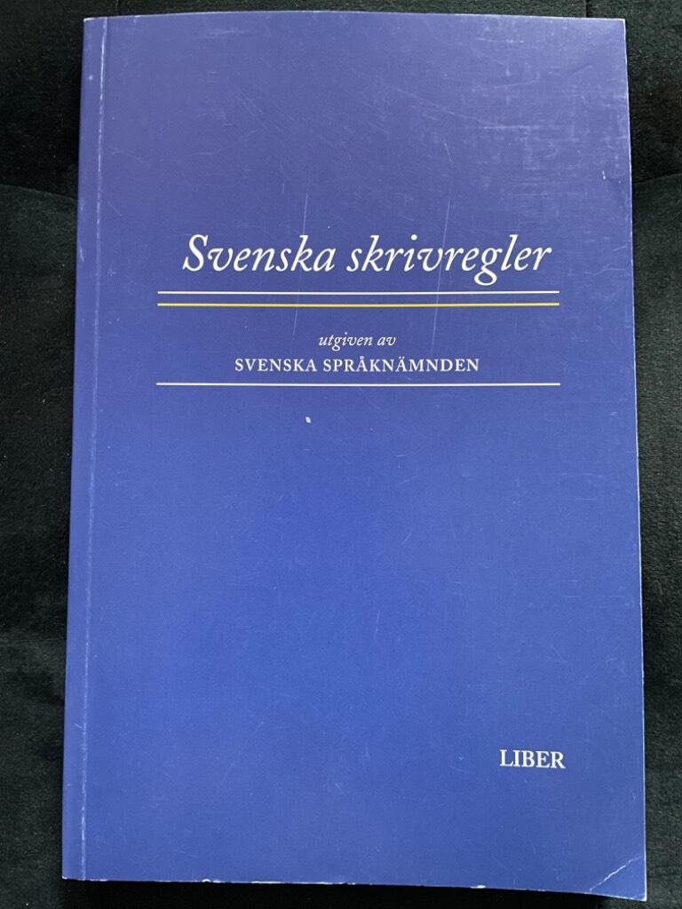 Svenska språknämnden : Svenska skrivregler