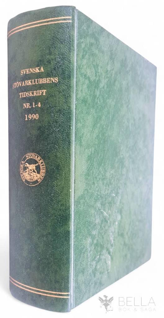 Svenska Stövarklubben : Svenska Stövarklubbens Tidskrift Nr 1-4 1990
