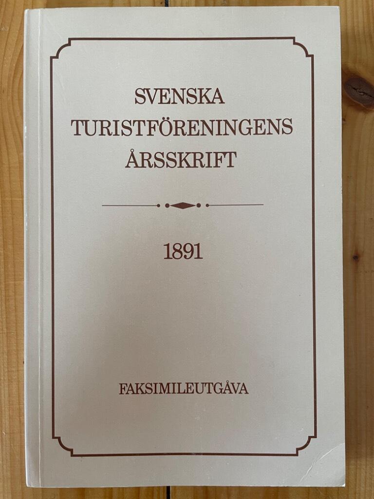 Svenska turistföreningen : Svenska turistföreningens årsskrift 1891