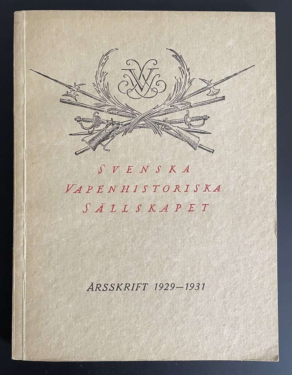 Svenska vapenhistoriska sällskapet. : Svenska vapenhistoriska sällskapets årsskrift. 1929-1931.