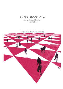 Svensson, Birgitta ; Larsson, Bo [red.] : Andra Stockholm