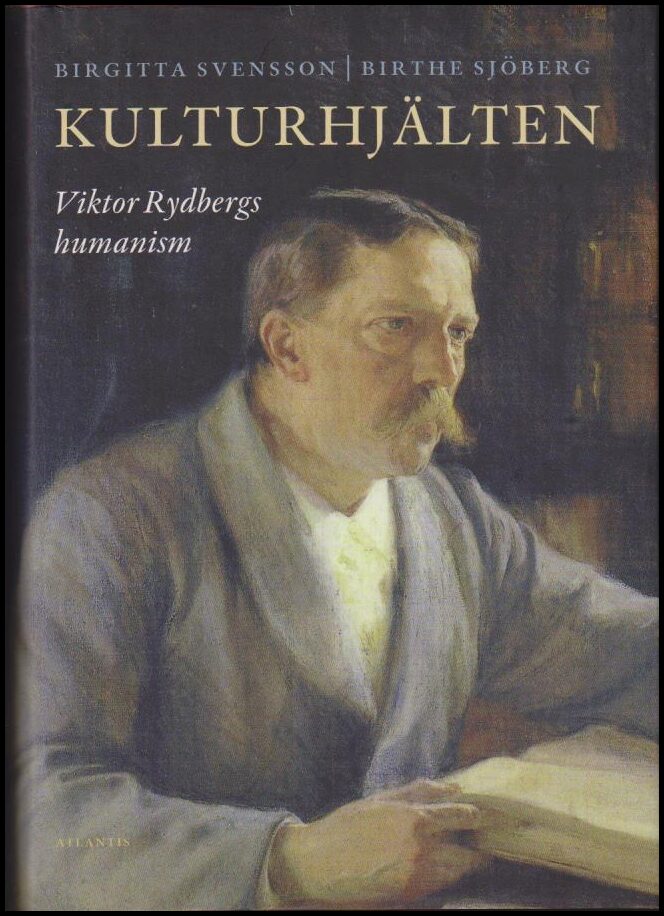 Svensson, Birgitta ; Sjöberg, Birthe : Kulturhjälten