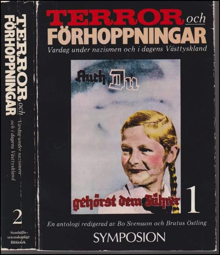 Svensson, Bo (red.) ; Östling, Brutus (red.) : Terror och förhoppningar