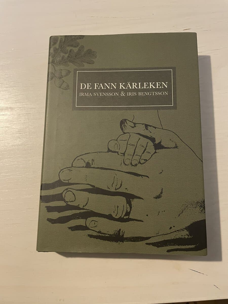 Svensson, Irma, Bengtsson, Iris : De fann kärleken