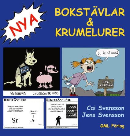 Svensson, Jens ; Svensson, Cai : Nya Bokstävlar & Krumelurer