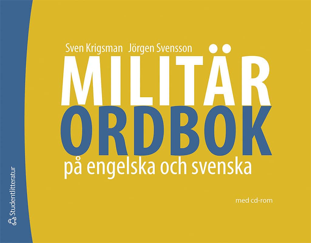 Svensson, Jörgen ; Krigsman, Sven : Militärordbok på engelska och svenska