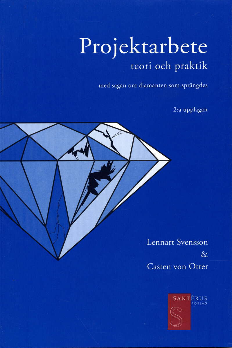 Svensson, Lennart ; Otter, Casten von : Projektarbete