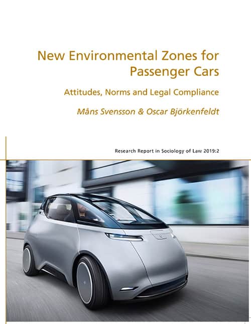Svensson, Måns ; Björkenfeldt, Oscar : New environmental zones for passenger cars