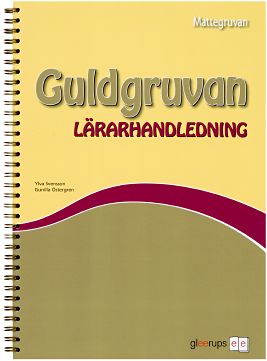 Svensson, Ylva ; Östergren, Gunilla : Mattegruvan 1-3 Guldgruvan Lärarhandl
