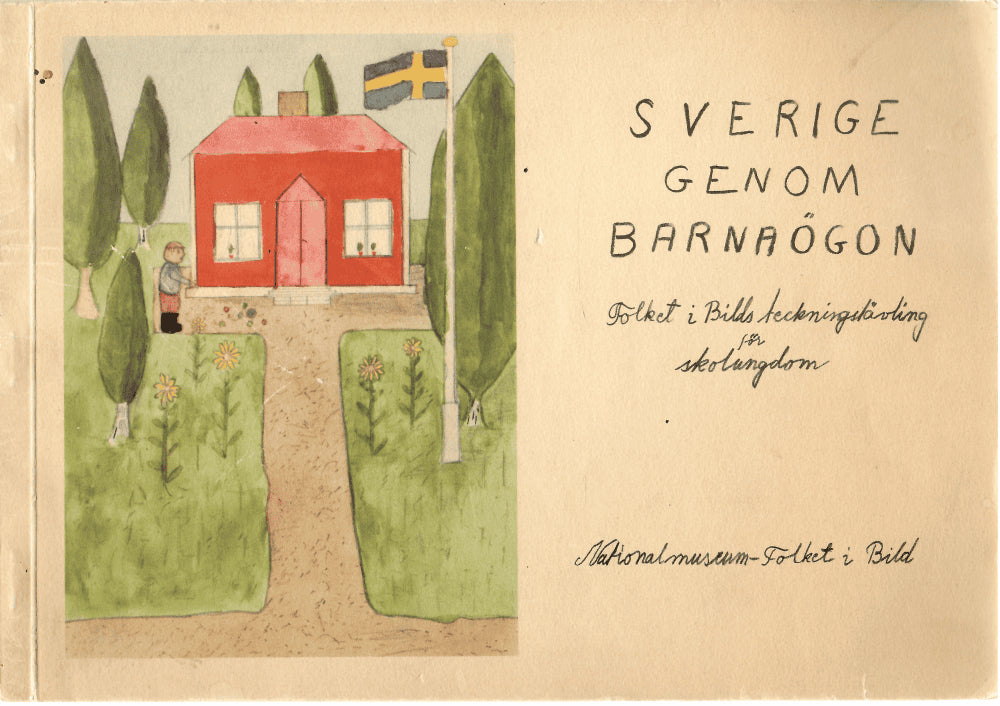 Sverige genom barnaögon. Folket i Bilds teckningstävling för skolungdom