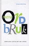 Sveriges Radios Förlag : Mera ordbruk