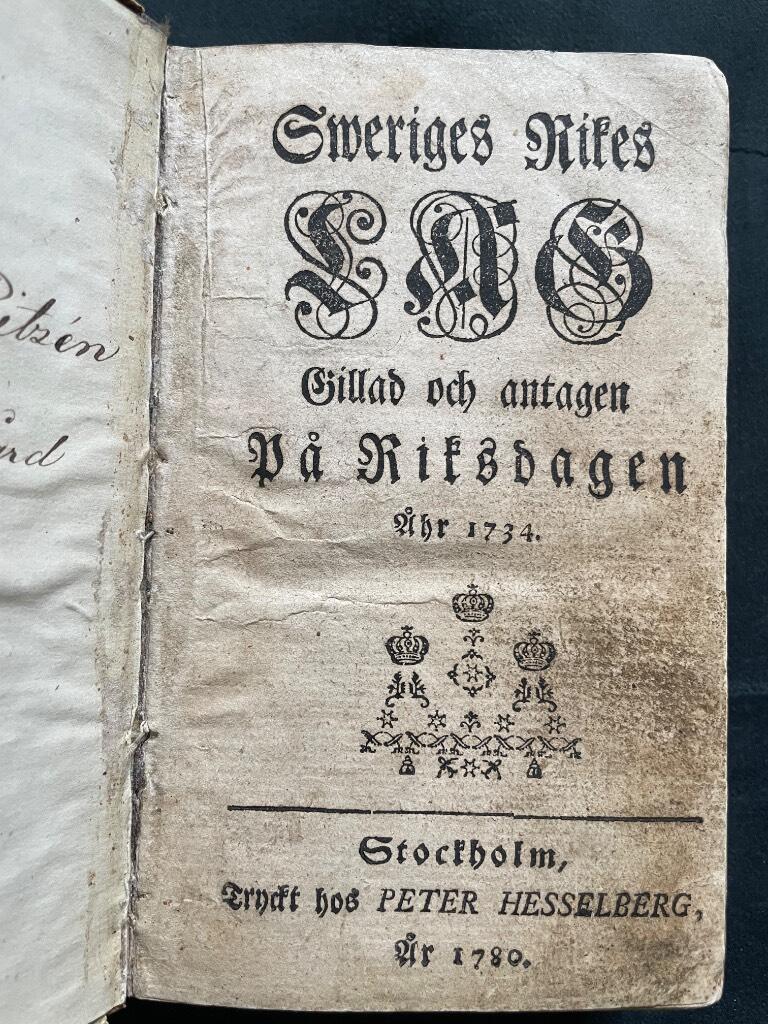 Sveriges Rikes Lag 1780 [Hesselbergs förbjudna upplaga inklusive domarregler]