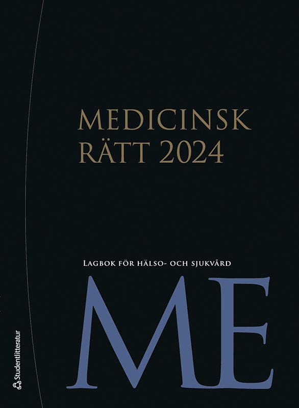 Sveriges Riksdag : Medicinsk rätt 2024