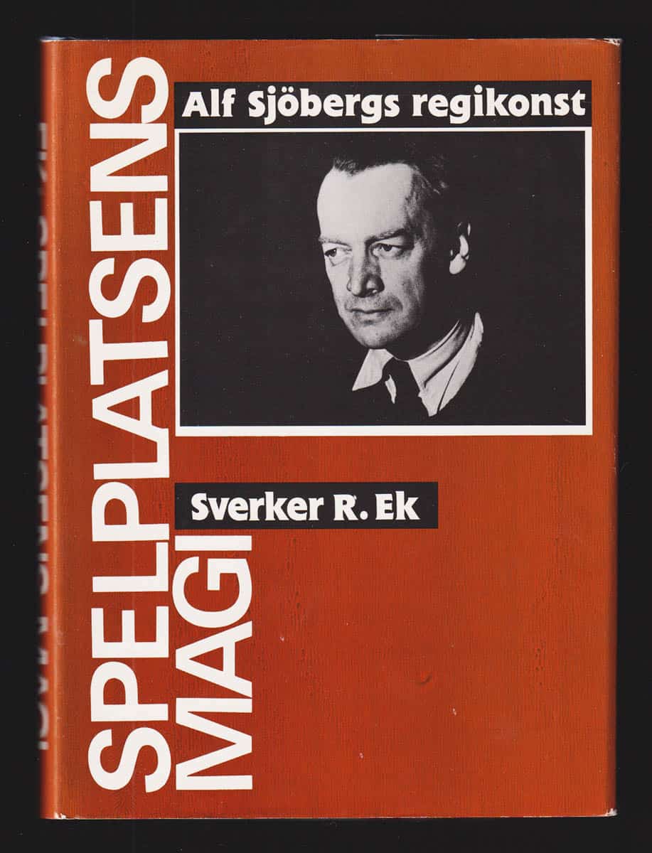 Sverker R. Ek : Spelplatsens magi