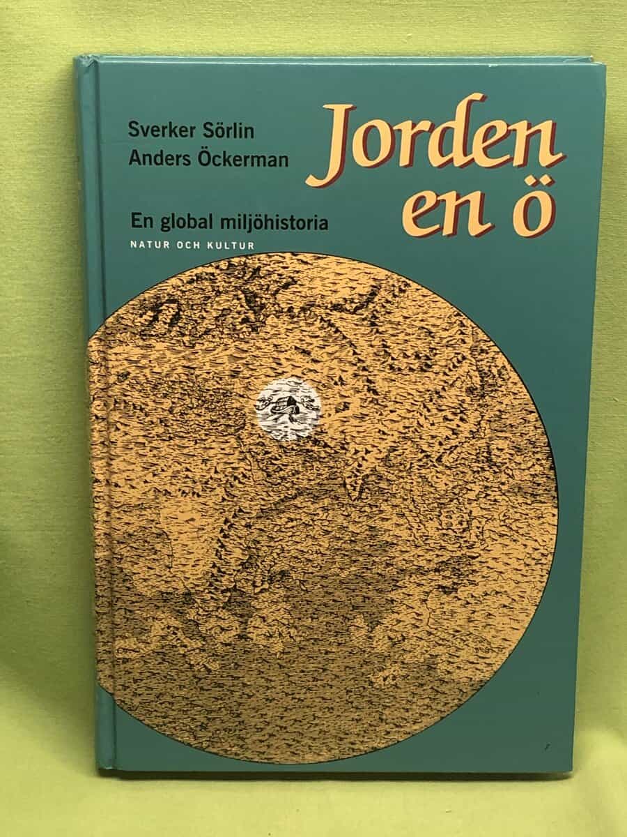 Sverker Sörlin : Jorden en ö