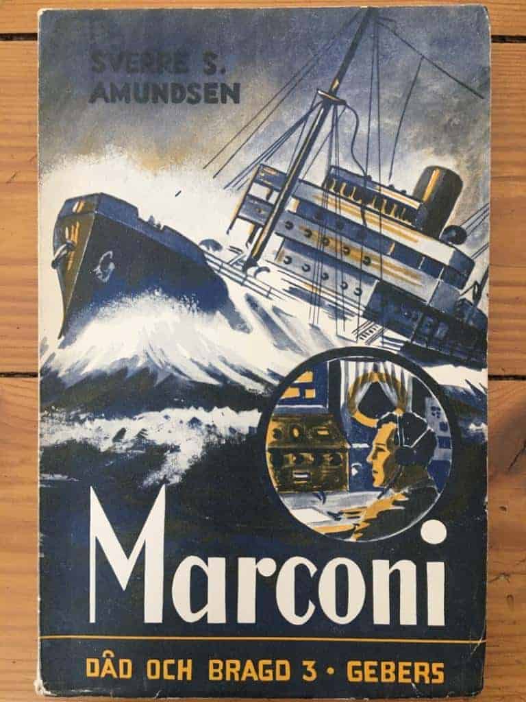 Sverre S. Amundsen : Marconi - den trådlösas uppfinnare