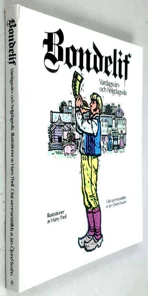 Swahn, Jan-Öjvind ; Thell, Harry : Bondelif