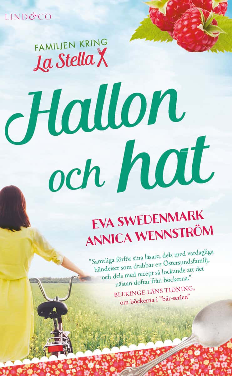 Swedenmark, Eva ; Wennström, Annica : Hallon och hat