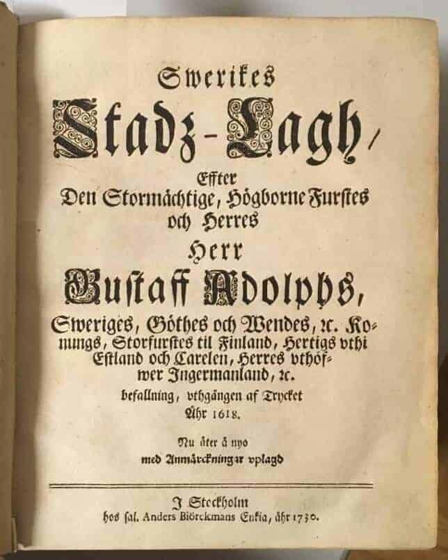 Swerikes Stadz-Lagh. Effter Den Stormächtige, Högborne Furstes och Herres herr Gustaff Adolphs, ... befallning,
