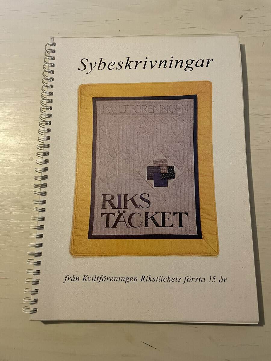 Sybeskrivningar - Rikstäcket från Kviltföreningen Rikstäckets första 15 år