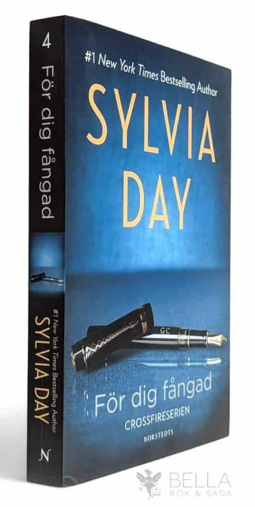 Sylvia Day : För dig fångad - Crossfireserien - Bok 4