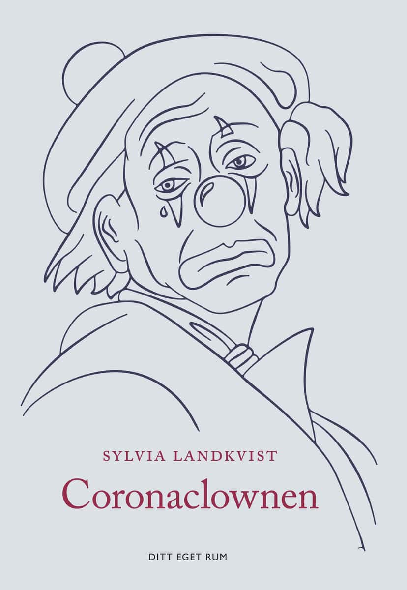 Sylvia Landkvist : Coronaclownen