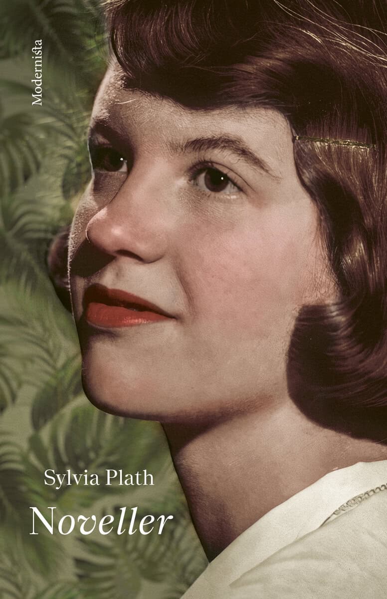 Sylvia Plath : Noveller