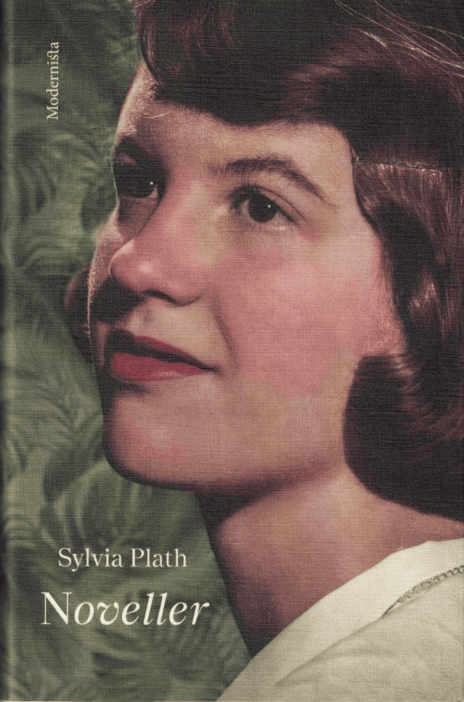 Sylvia Plath : Noveller