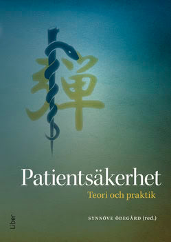 Synnöve Ödegård : Patientsäkerhet