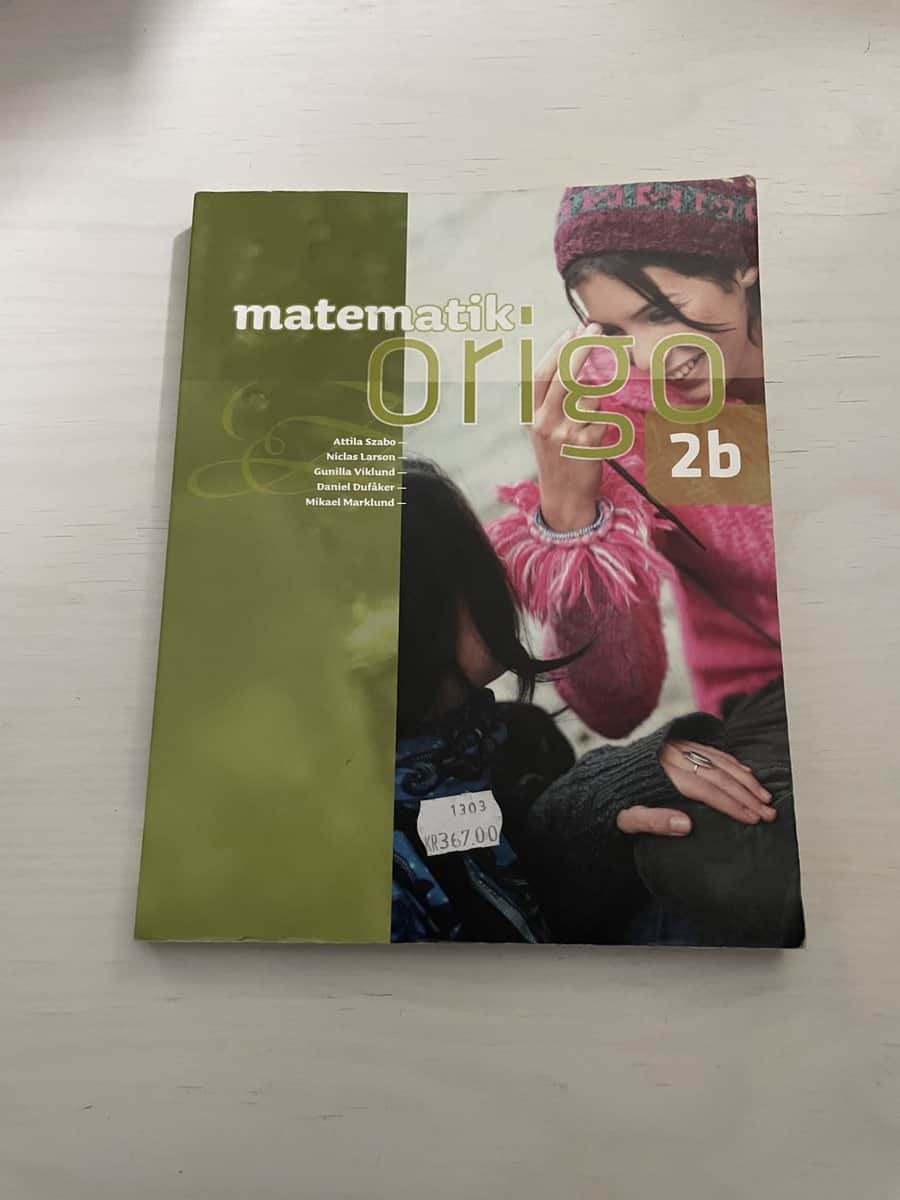 Szabo, Attila, Larson, Niclas, Viklund, Gunilla, Dufåker, Daniel, Marklund, Mikael : Matematik Origo 2b