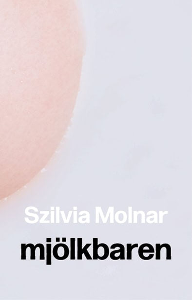Szilvia Molnar : Mjölkbaren