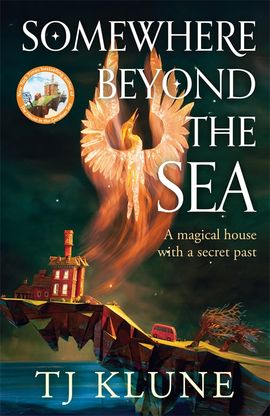 T. J. Klune : Somewhere Beyond the Sea