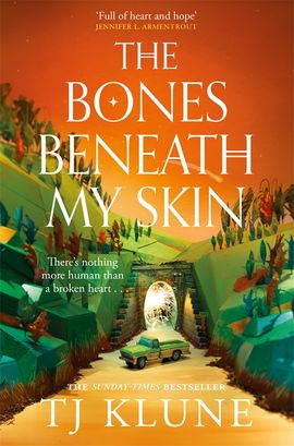 T. J. Klune : The Bones Beneath My Skin