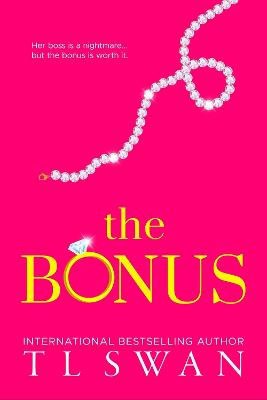 T L Swan : The Bonus
