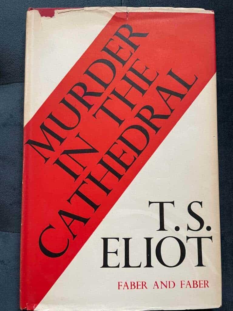 T. S. Eliot : Murder in the Cathedral