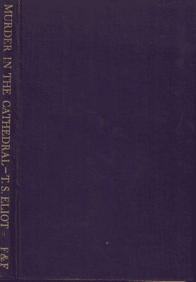 T. S. Eliot : Murder in The Cathedral