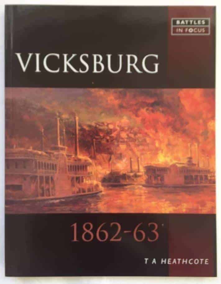 T.A. Heathcote : Vicksburg 1862-63
