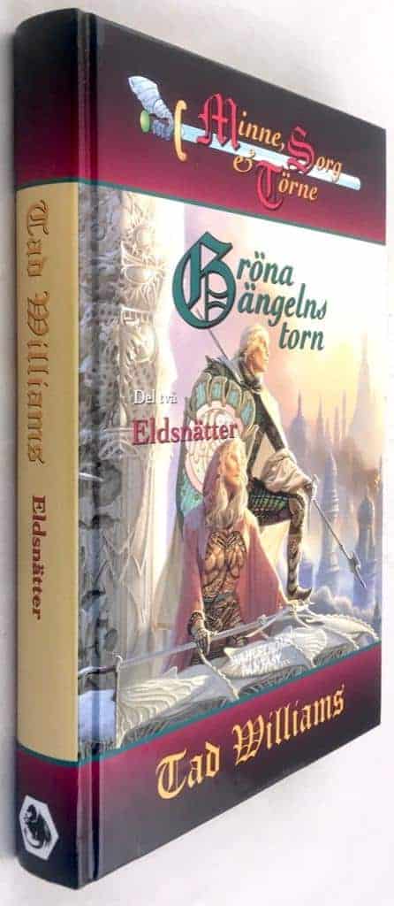 Tad Williams : Eldsnätter - Gröna ängelns torn - Bok 2 - Minne, Sorg & Törne