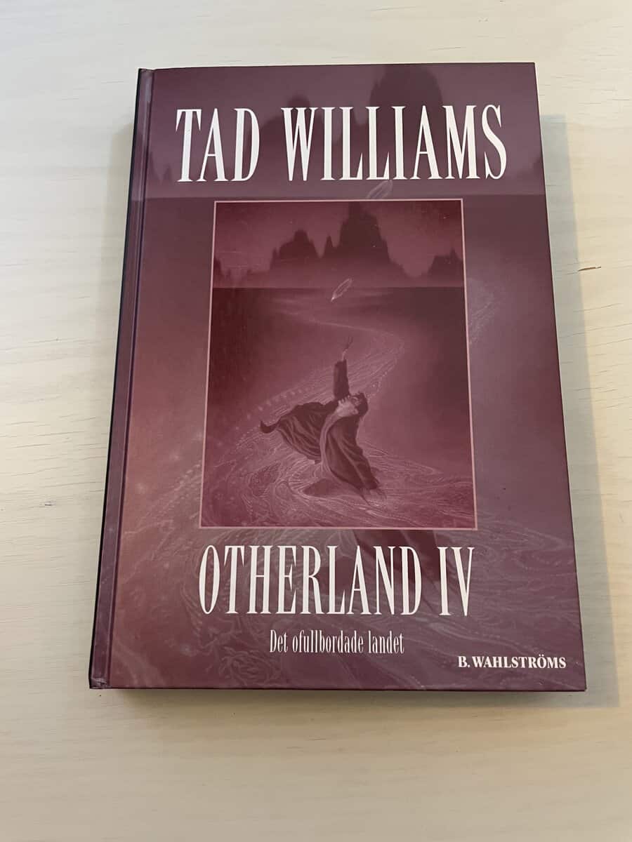 Tad Williams : Otherland IV (4) - Det ofullbordade landet