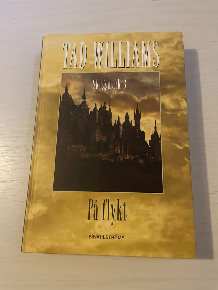 Tad Williams : Skuggmark 3 - På flykt