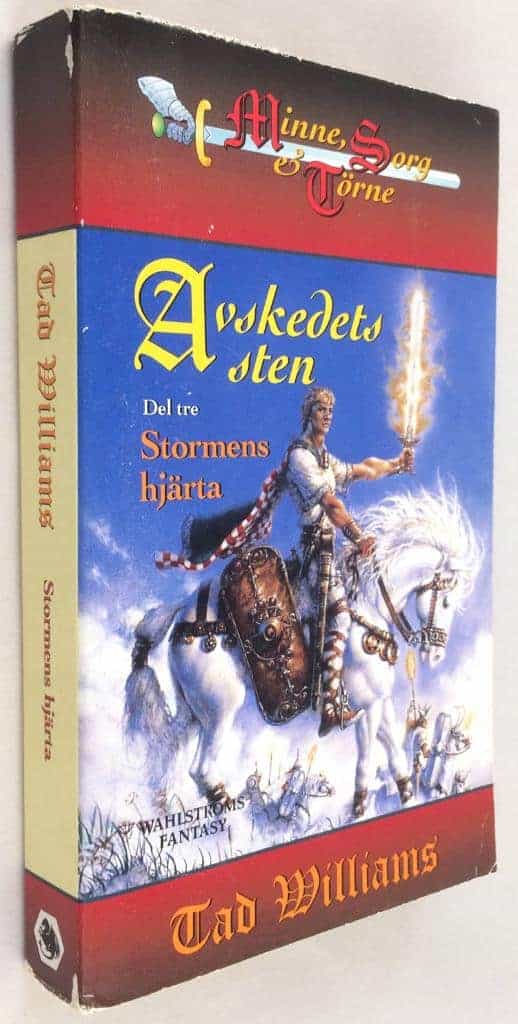 Tad Williams : Stormens hjärta - Avskedets sten - Bok 3 - Minne, sorg & törne